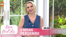 Esra Erol'da 2 Nisan 2026 | Tek Parça