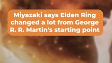 Miyazaki Says Elden Ring Changed A Lot From George R. R. Martin's Starting Point