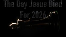 The Day Jesus Died For 2026