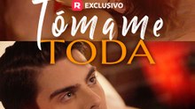 Tómame toda