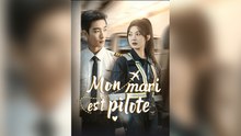 Mon Mari Est Pilote - Tous les épisodes