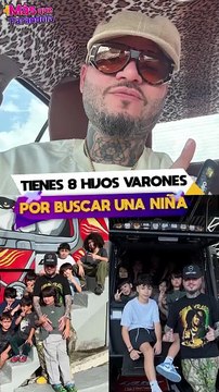Este cantante de reggaeton tiene 8 hijos varones por buscar una niña