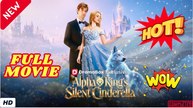 🔥 Alpha King's Silent Cinderella With High Quality 2026