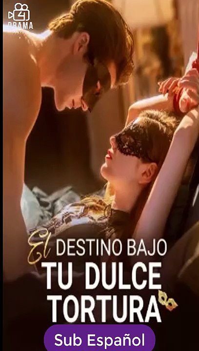 [SUB ESPAÑOL] El destino bajo tu dulce tortura peliculas completa