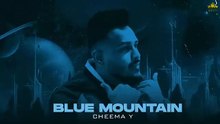 Blue Mountain (Official Audio) Cheema Y | Gur Sidhu | Punjabi Song