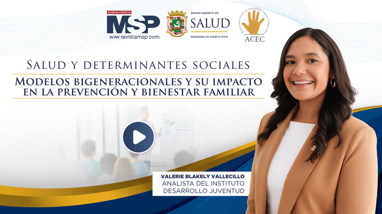Modelos Bigeneracionales: Impacto en Prevención y Bienestar Familiar y Salud Pública