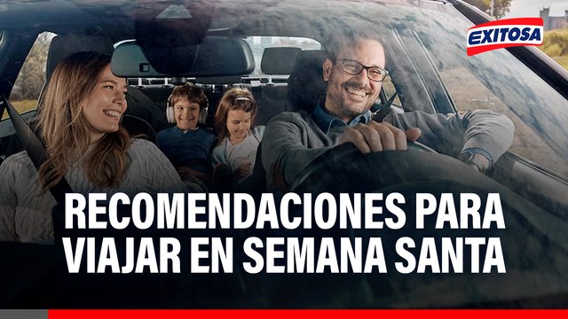 ¡Atención ! Recomendaciones para un viaje de Semana Santa en auto sin inconvenientes
