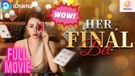 [New 2026] Her Final Bet #idrama #reelshort | Drama Hub Hub