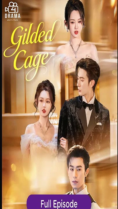 [Eng sub] Gilded Cage Full Movie