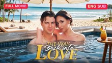 [Full] The Way Back into Love
