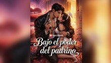 Bajo el poder del padrino (Doblado Español)
