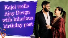 Kajol wishes her husband Ajay Devgn with a humorous caption on his birthday