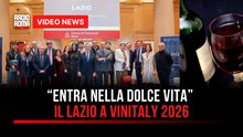 Entra nella Dolce Vita il Lazio a Vinitaly 2026
