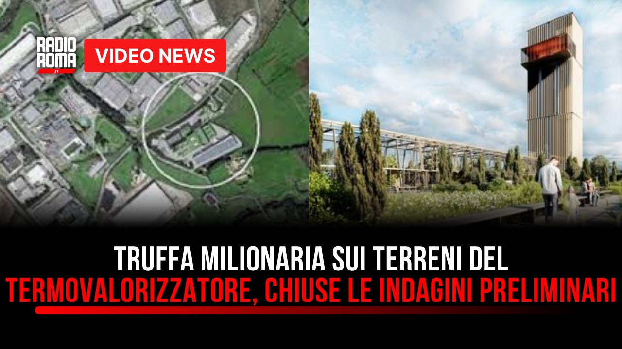 Truffa milionaria sui terreni del Termovalorizzatore, chiuse le indagini preliminari