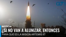 ¿Si no van a alunizar, entonces para qué es la misión Artemis II?