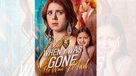 When I Was Gone, He Went Mad (2026)_Full movies