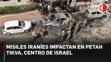Misiles iraníes impactan en Petah Tikva, centro de Israel