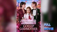Gossip Godmother #FullMovie