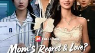 (Dubbed) Mom's Regret & Love I Refuse!