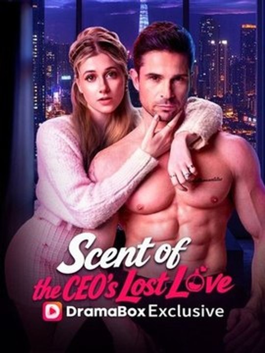 Scent Of The Ceo's Lost Love Englishsub