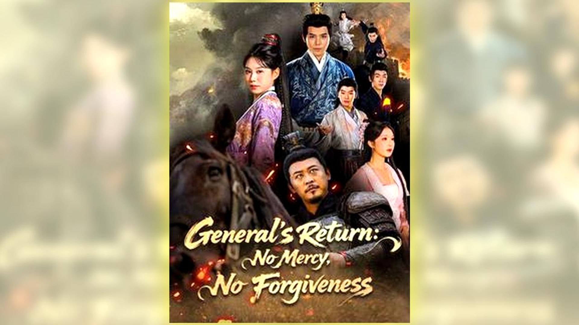 ⁣General's Return No Mercy, No Forgiveness Full Hd