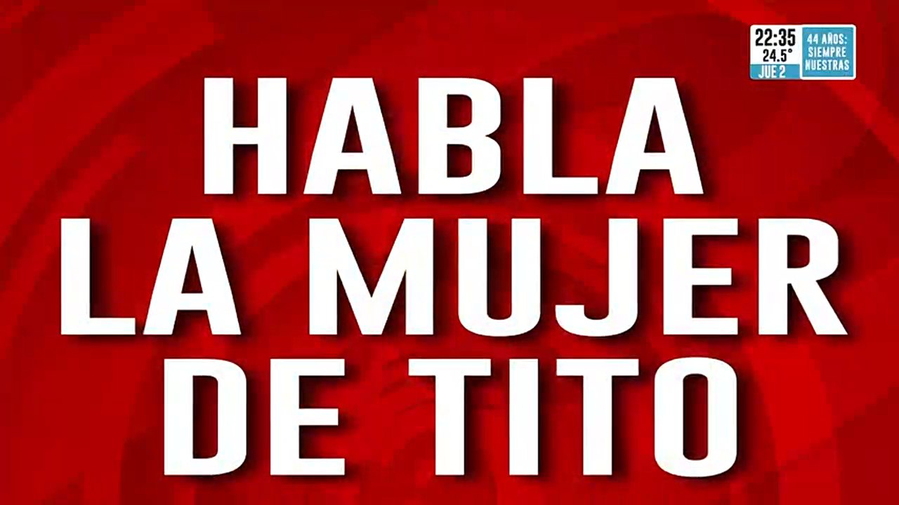Habla la mujer de Tito "fuí a la casa de tito y estaba ramses"