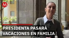 Claudia Sheinbaum revela sus planes familiares para Semana Santa