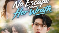 No Escape from Her Wrath- Full Drama Movie English Sub