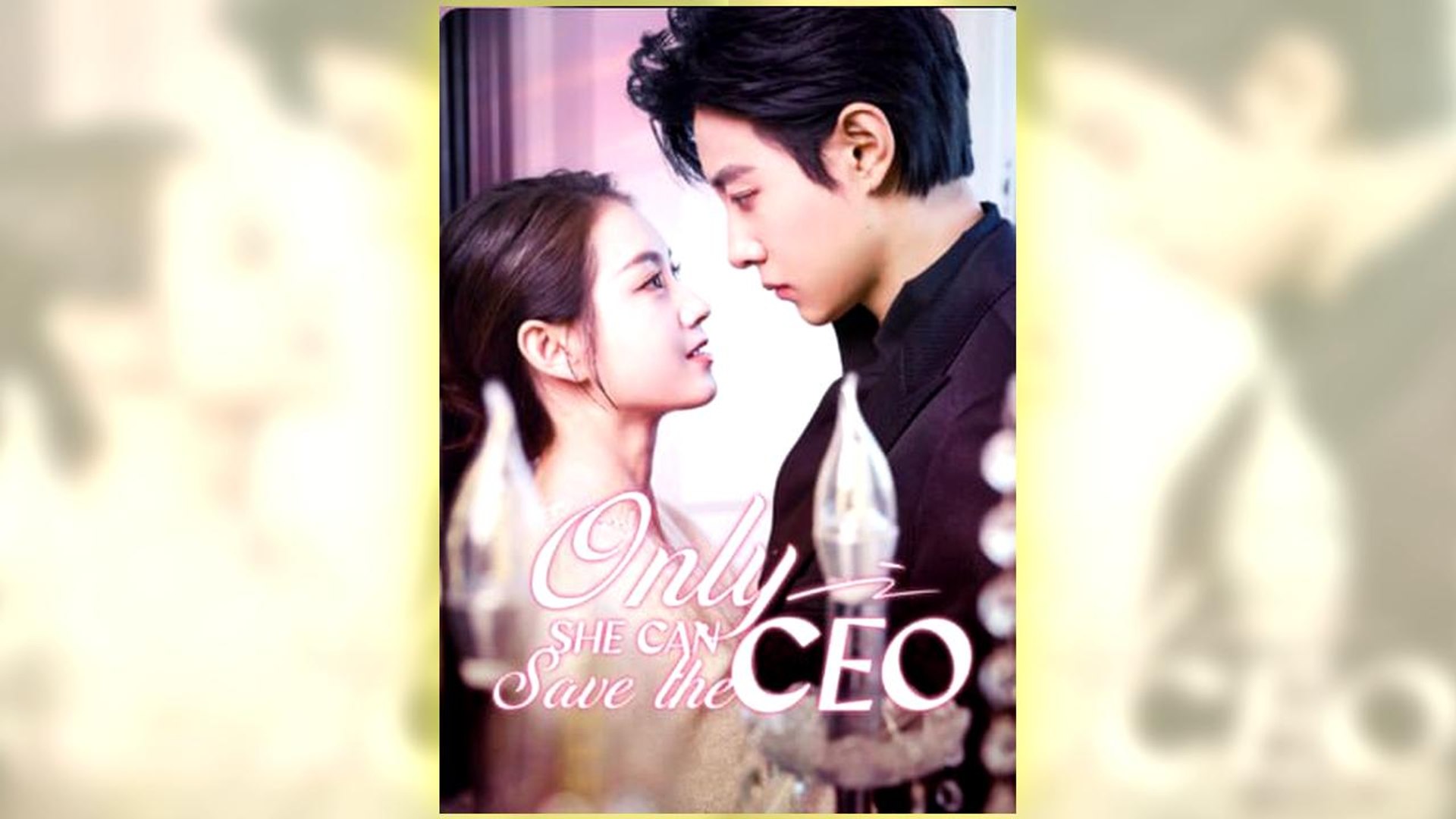 Only She Can Save The Ceo Full Hd