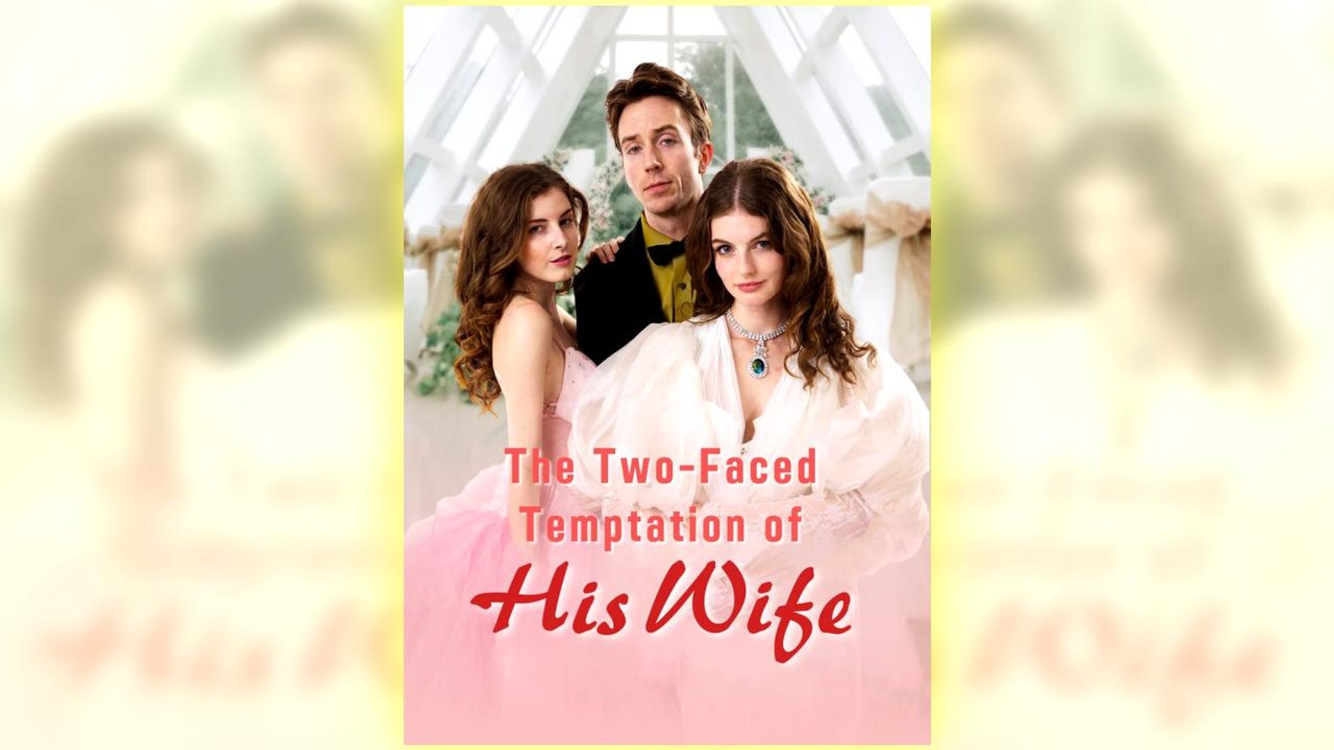 The Two-Faced Temptation Of His Wife Full Hd