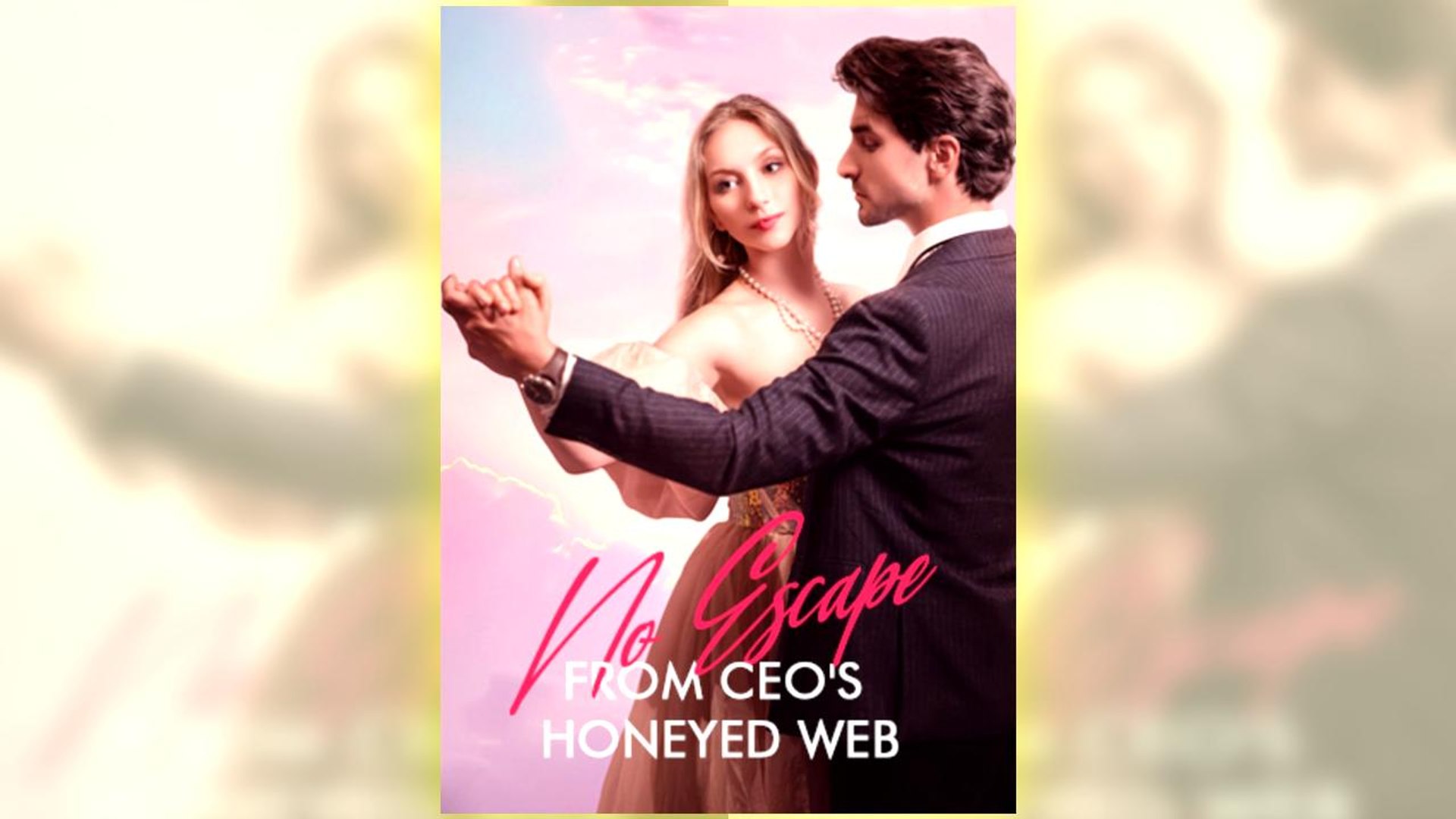 ⁣No Escape From Ceo's Honeyed Web Full Hd