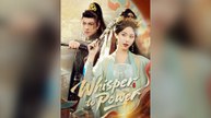 Whisper To Power (DUBBED) Full Chinese Drama