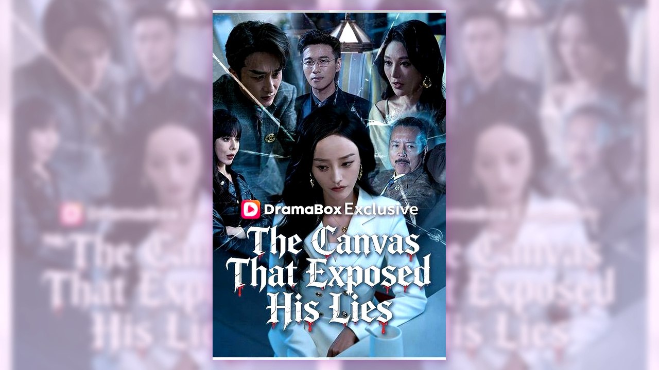 The Canvas That Exposed His Lies | English Sub