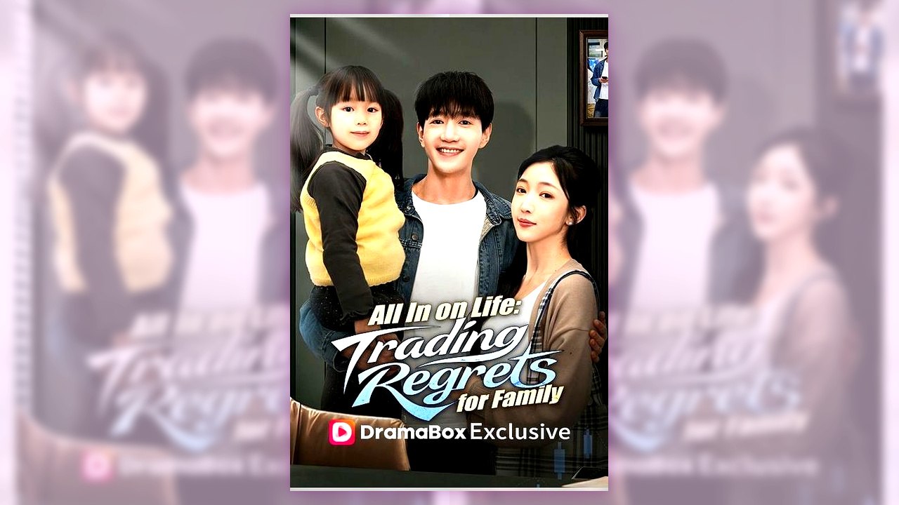 All In on Life Trading Regrets for Family | English Sub