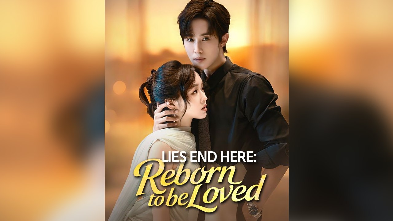 Lies End Here Reborn to Be Loved