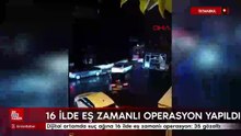 Dijital ortamda suç ağına 16 ilde eş zamanlı operasyon: 35 gözaltı