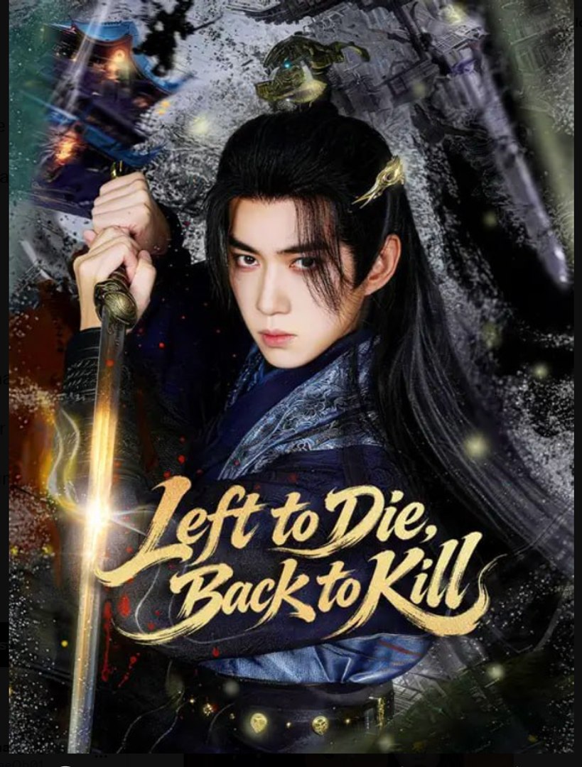Left to Die Back to Kill- Full Drama Movie English Sub