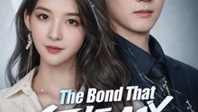 The Bond That Stole My Heart – Full Drama Movie English Sub