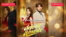 DespuéS De 33 Veces, Dejo De Amarte 2026 Hd