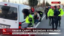 Yayaya çarpan sürücü, yaralının başından ayrılmadı
