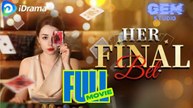 [HOT 2026] Her Final Bet #idrama #reelshort | Gem Studio
