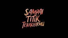 Sampai Titik Terakhirmu ( 2025 ) - Film Drama Indonesia Full sub