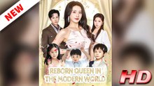 Reborn Queen in the Modern World | Full Episode | Rebirth & Revenge Drama | MEGA SHORT DRAMA