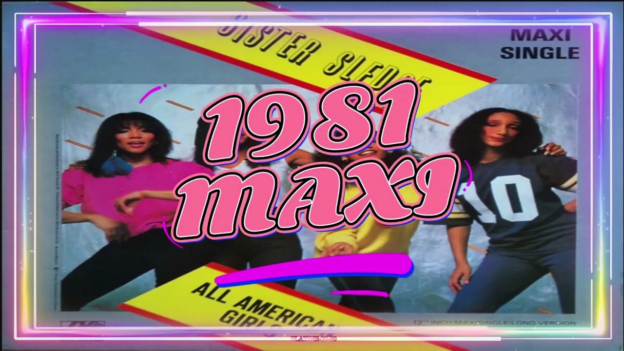 Sister Sledge - All American Girls (maxi)