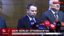 Akın Gürlek Diyarbakır’da birlik ve kardeşlik mesajı verdi