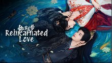 Reincarnated Love 2026 Episode 13