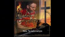 Nos te adoramos 2 SALOMAO WILLIAN