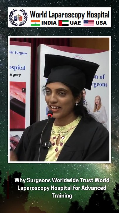 Global Doctors Review the Laparoscopic Surgery Training at World Laparoscopy Hospital