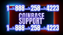 《TRUSTED》 Coinbase® Customer Support Helpline Number (Final Guide)