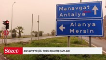 Antalya'yı çöl tozu bulutu kapladı